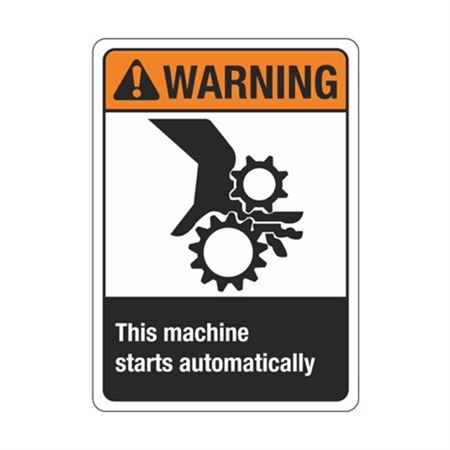 Warning This Machine Starts Automatically Sign